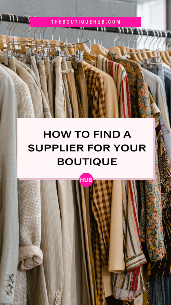 how to find a clothing supplier for your boutique