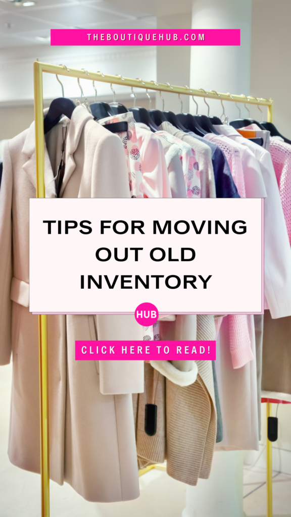 Tips on Moving Out Old Inventory