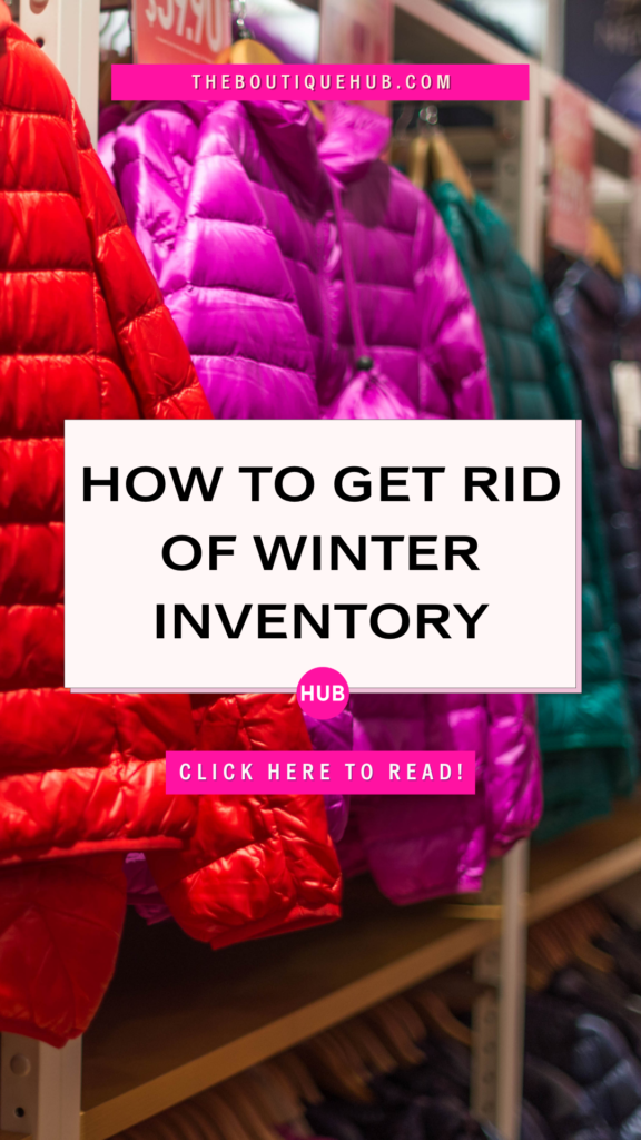 How to Get Rid of Winter Inventory