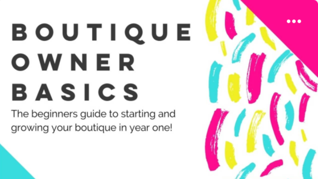 Boutique Owner Basics - Courses - The Boutique Hub
