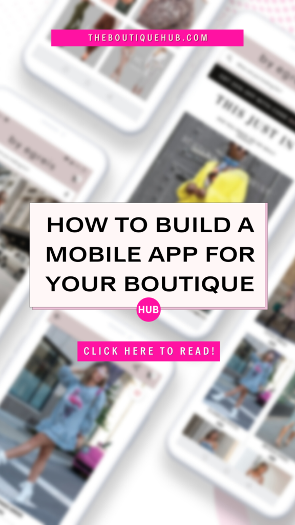 How to build an app for your boutique