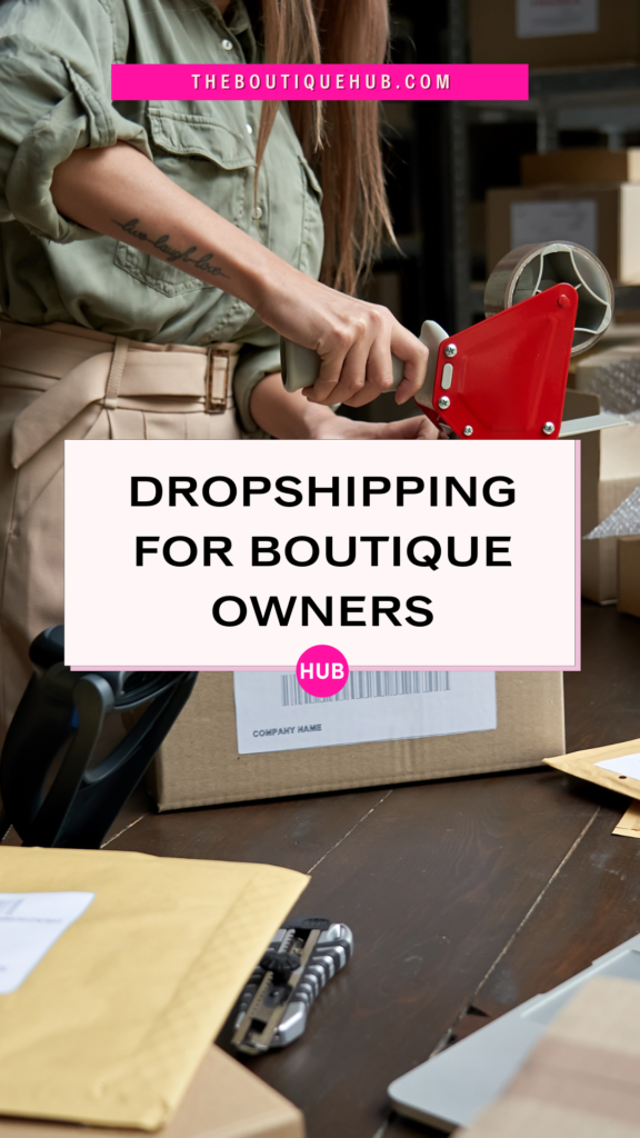 dropshipping for boutique owners