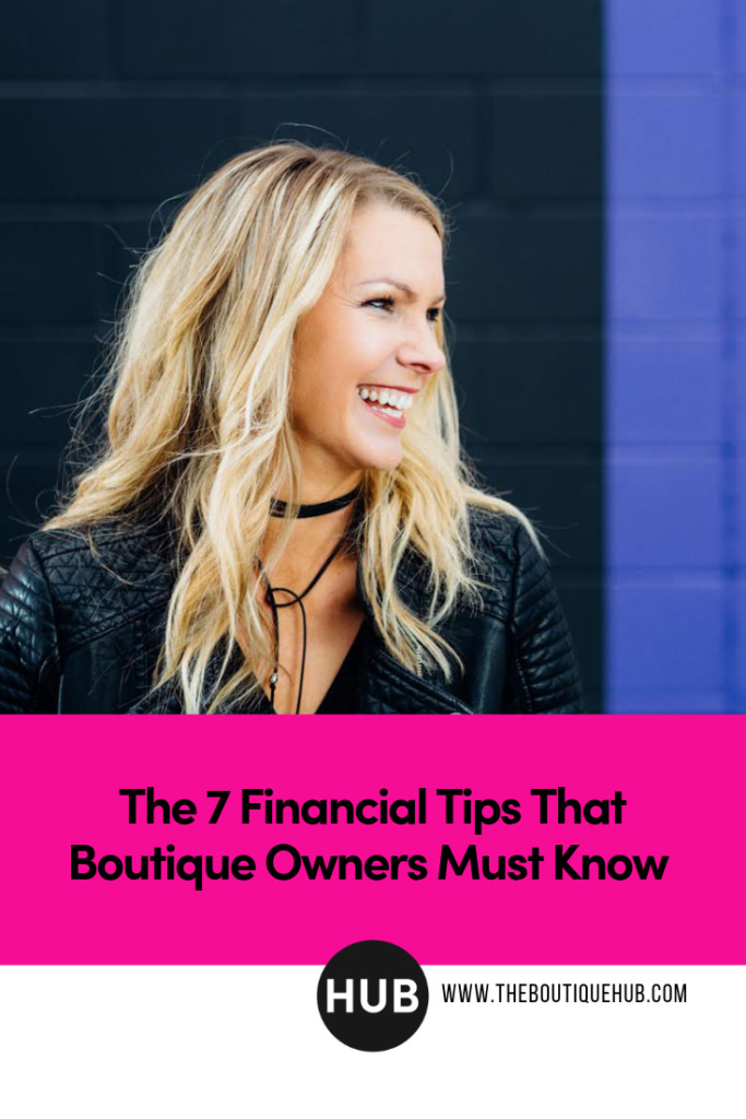 7 Financial Tips for Boutique Owners