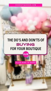 Buying for Your Boutique | The Boutique Hub