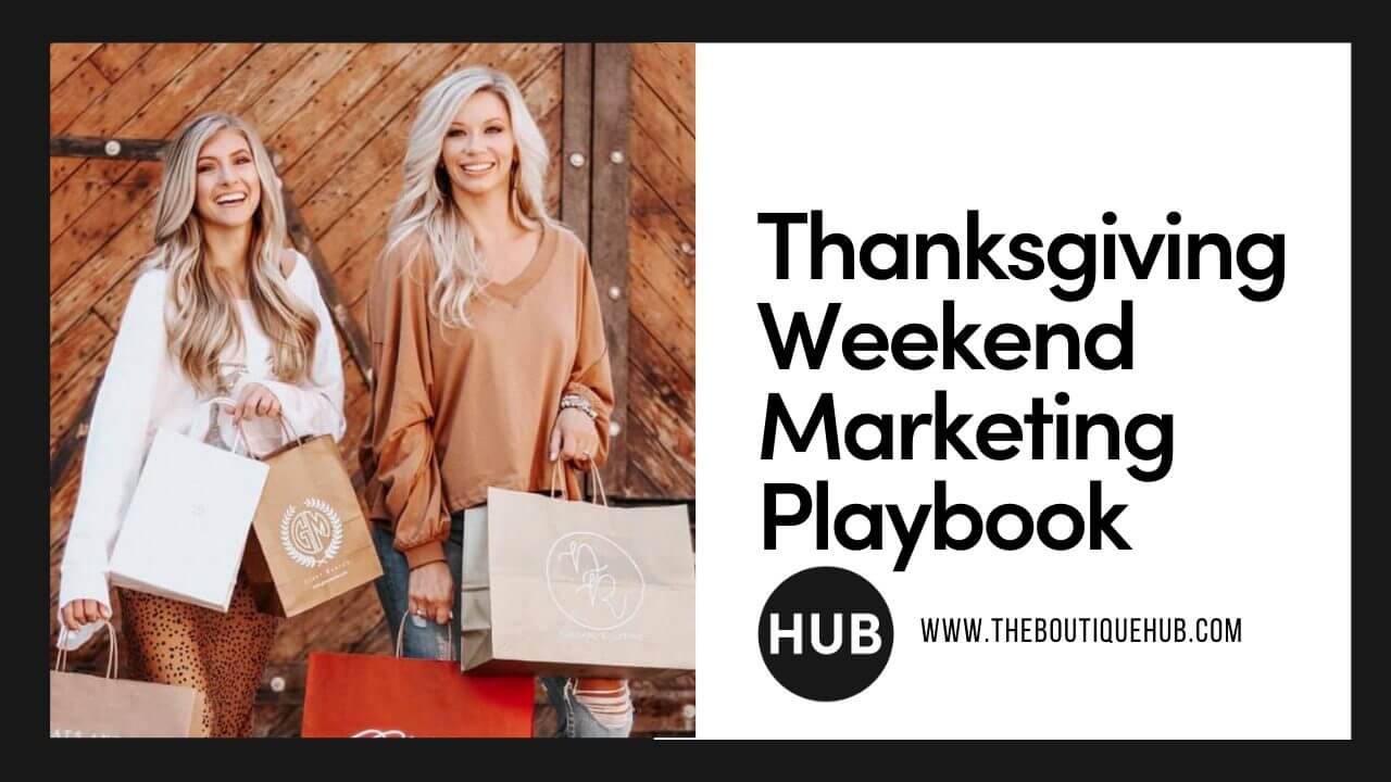 Thanksgiving Weekend Marketing Playbook
