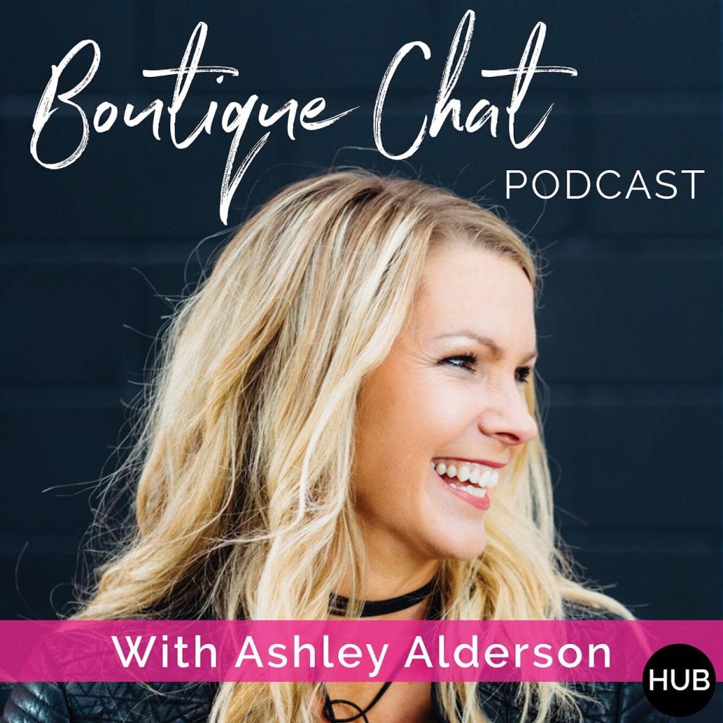 Boutique Chat Podcast | The Boutique Hub