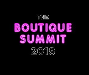 The Boutique Summit 2018 | The Boutique Hub