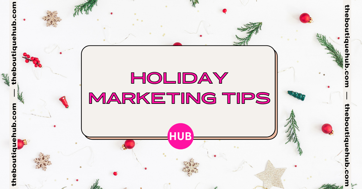 Holiday Marketing Tips