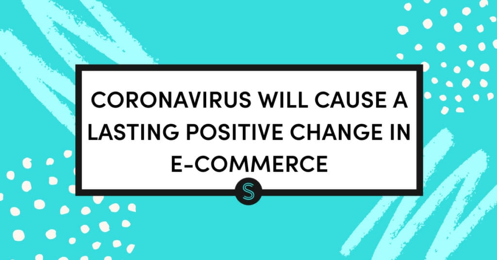 Coronavirus and E-Commerce