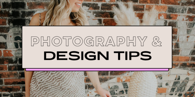 Photography & Design Tips - The Boutique Hub