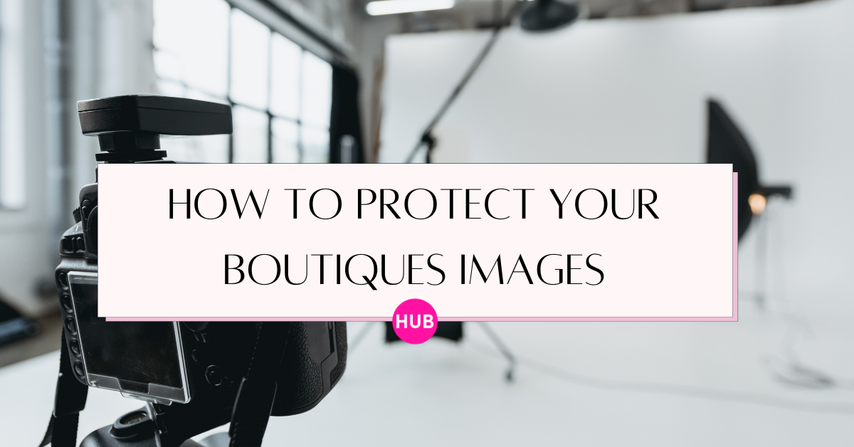 Protect Your Boutiques Images
