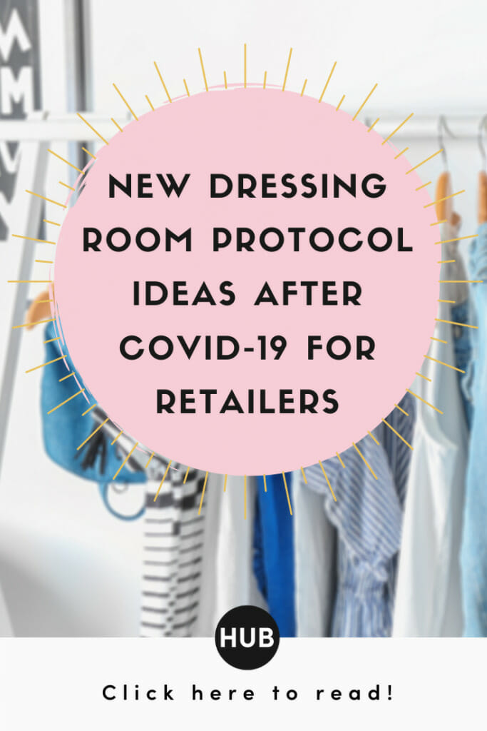 New Dressing Room Protocol Ideas After COVID-19 for Retailers