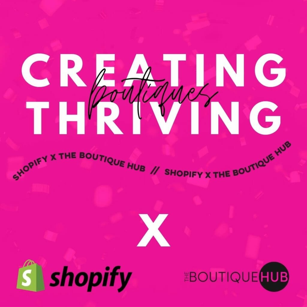 SHOPIFY RETAIL AND THE BOUTIQUE HUB ANNOUNCE NEW PARTNERSHIP