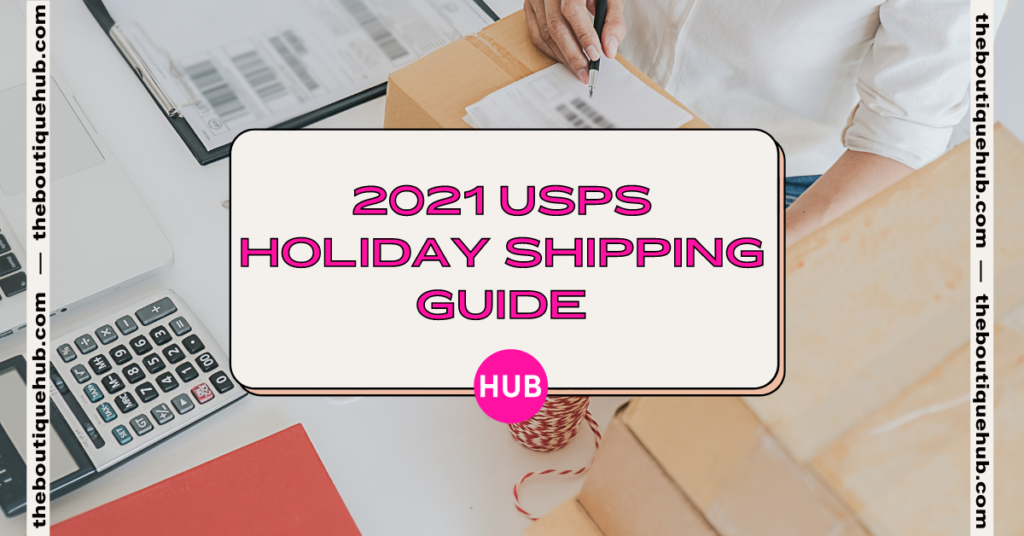 2021 USPS Holiday Shipping Guide
