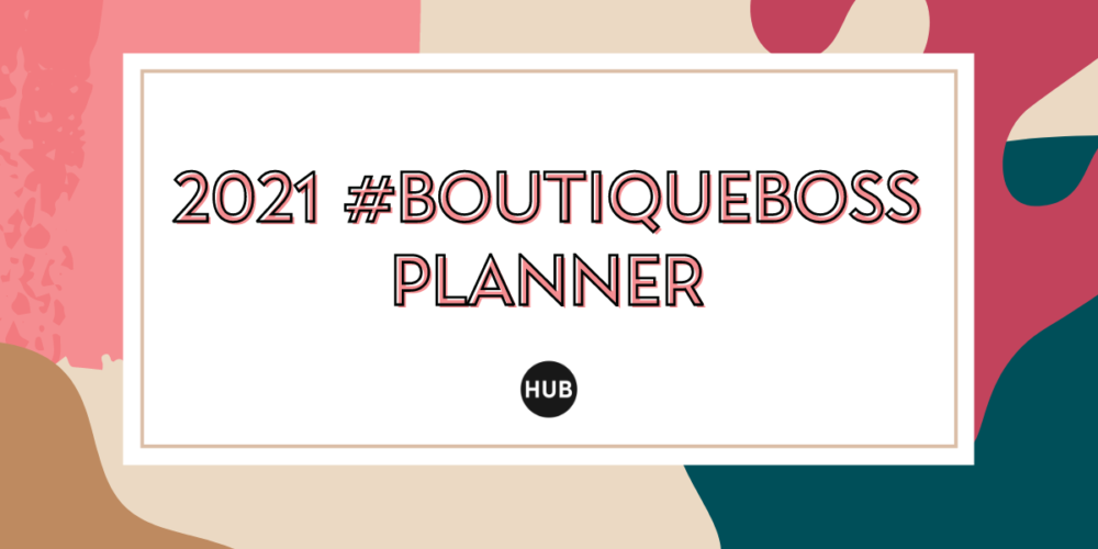 2021 #BoutiqueBoss Planner