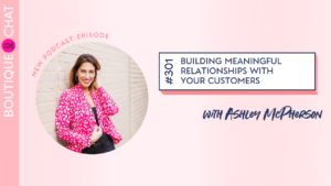 Building Meaningful Relationships with Your Customers