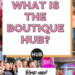 What is The Boutique Hub?