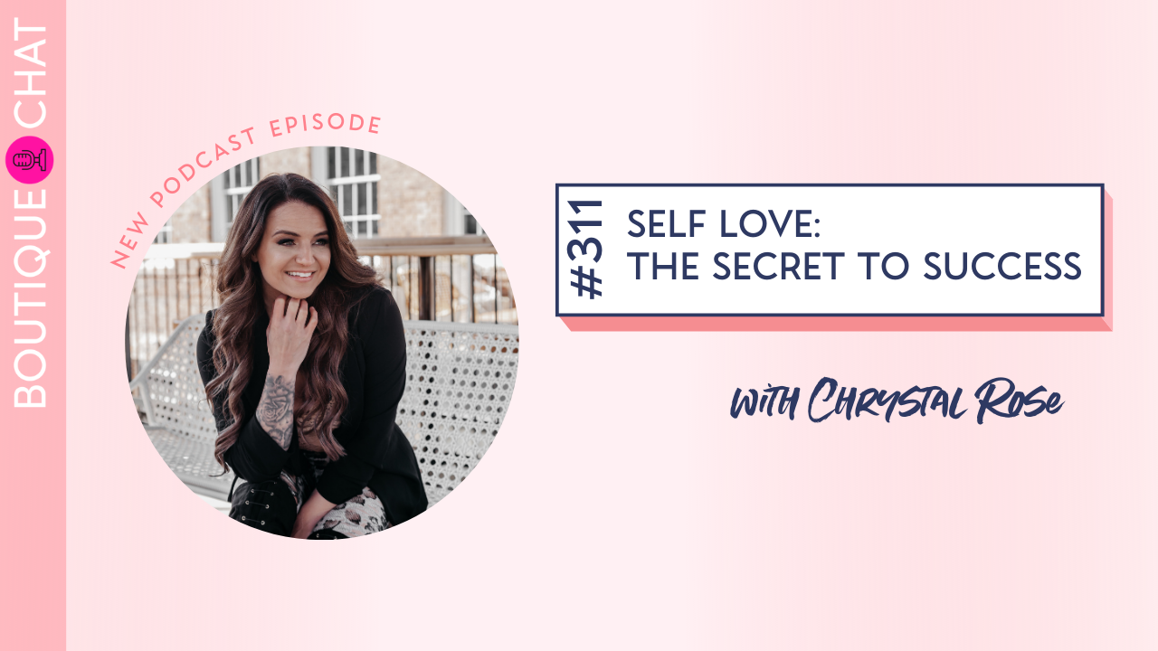 Self Love: The Secret to Success