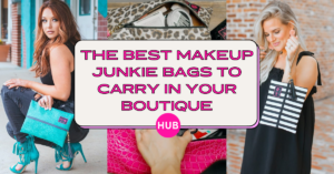 The Best Makeup Junkie Bags to Carry in Your Boutique