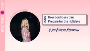 How Boutiques Can Prepare for the Holidays