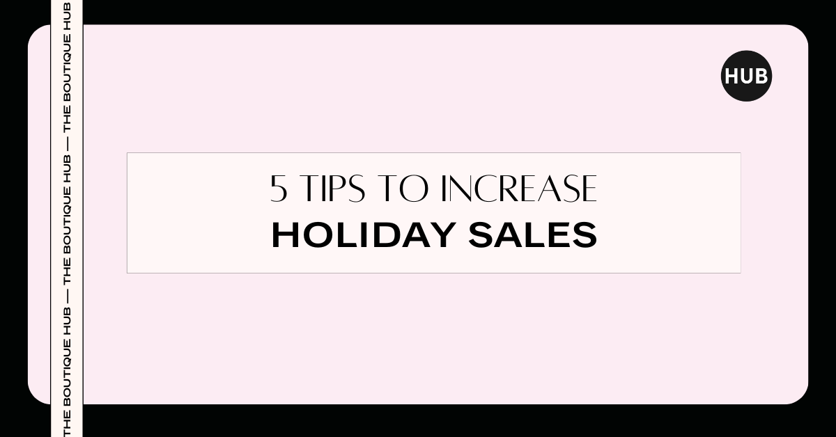5 Critical Tips for Holiday Retail Success