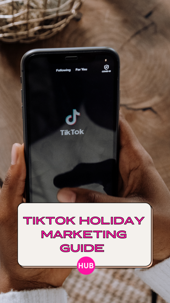 Tik Tok Holiday Marketing