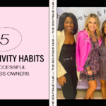 5 Productivity Habits Of Successful Business Owners
