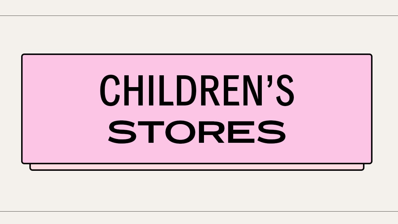 Children’s Stores