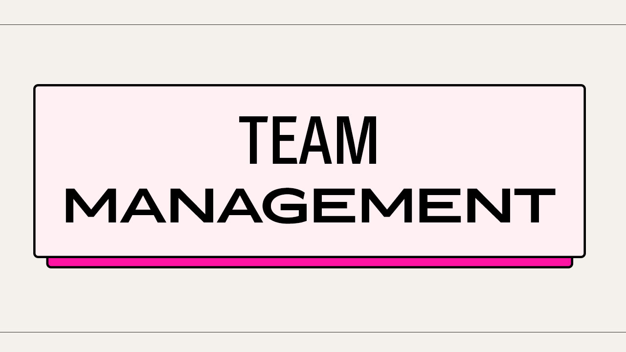 Team Management