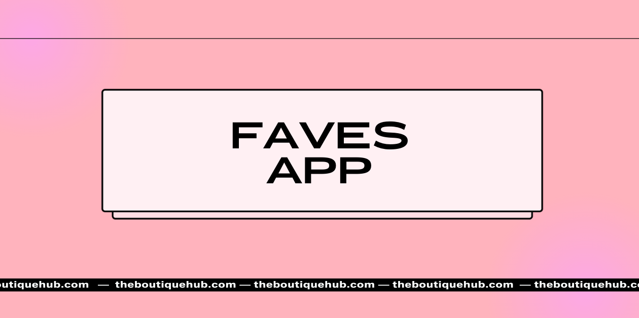 FAVES App
