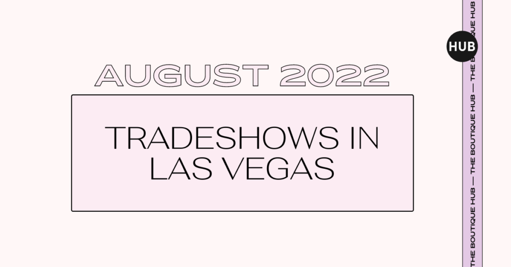 august 2022 tradeshows in las vegas
