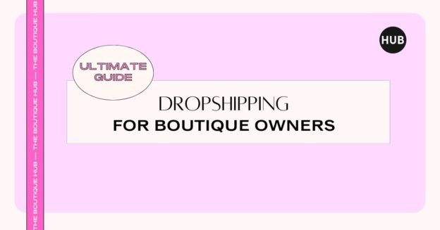 dropshipping for boutique owners