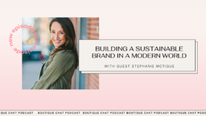 Building a Sustainable Brand in a Modern World