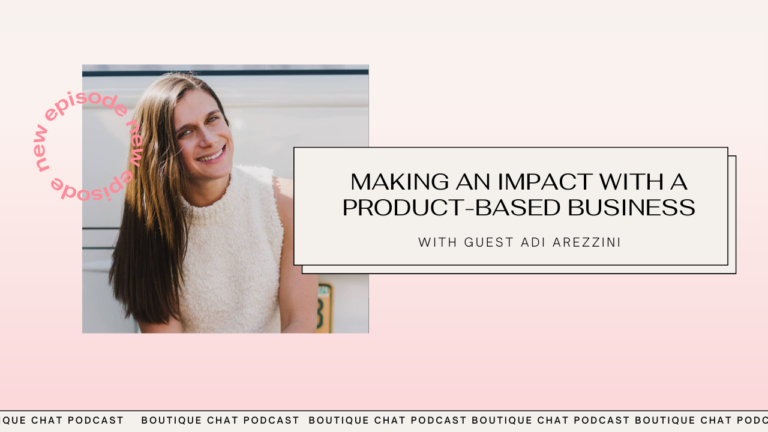 Making An Impact With A Product-Based Business