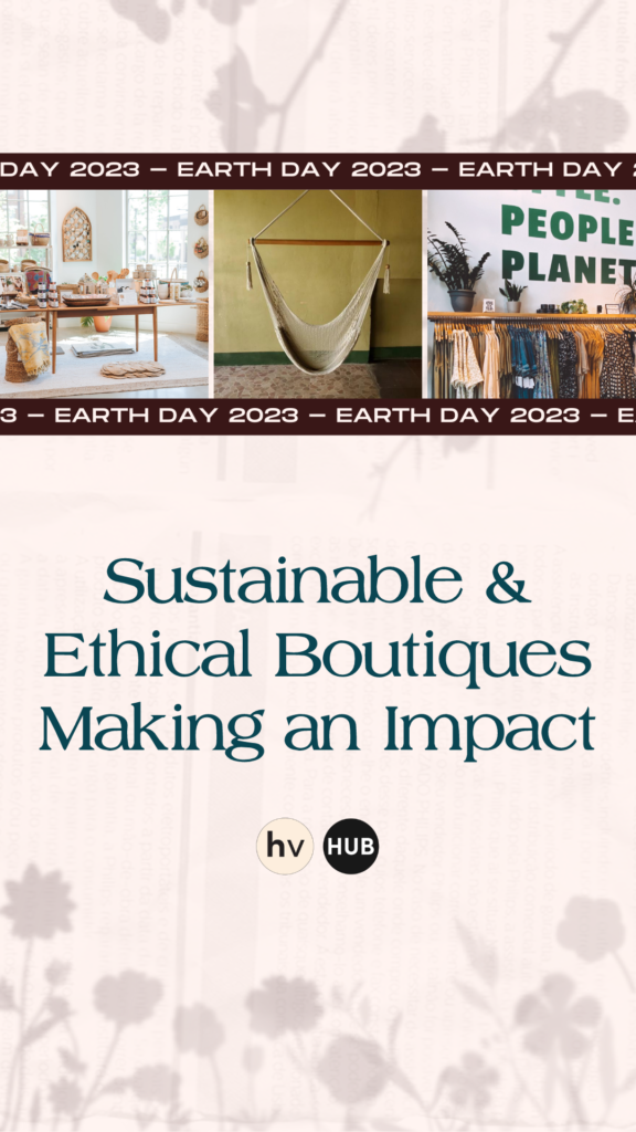 Sustainable and Ethical Boutiques Making an Impact