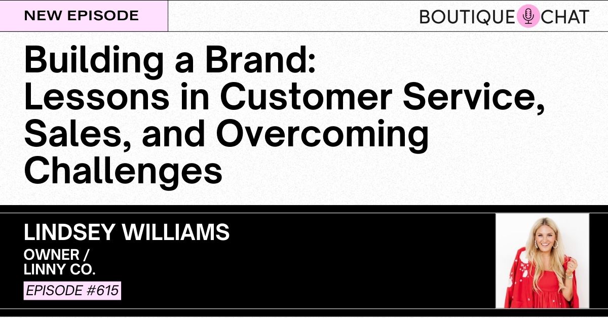 Building a Brand: Lessons in Customer Service, Sales and Overcoming Challenges