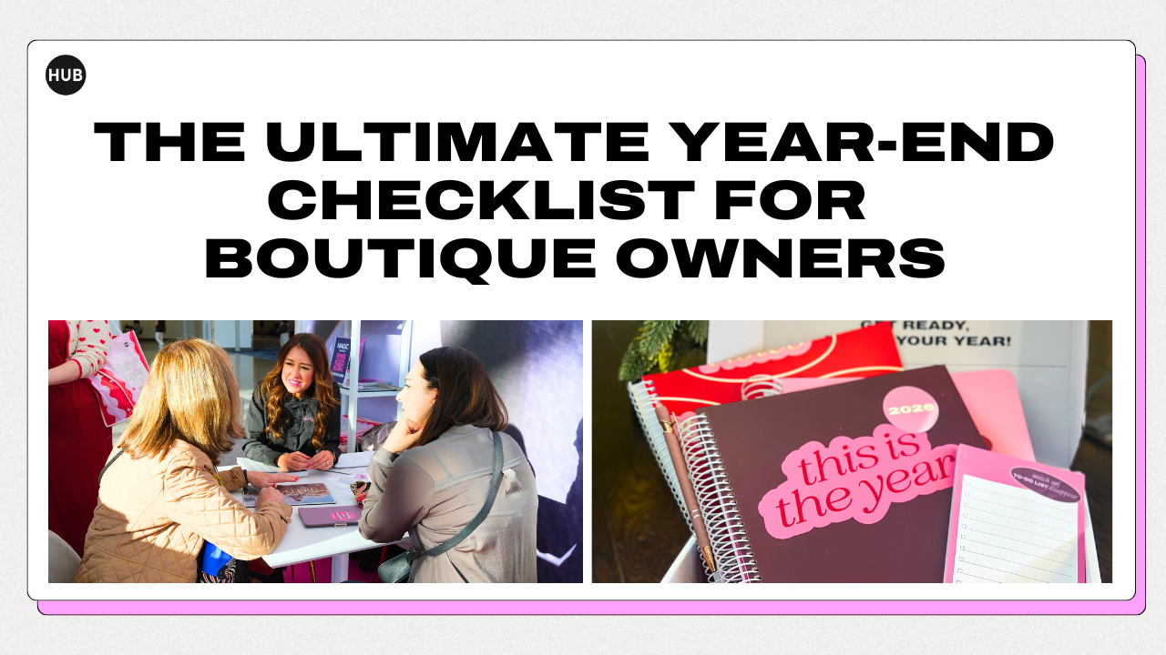 The Ultimate Year-End Checklist for Boutique Owners
