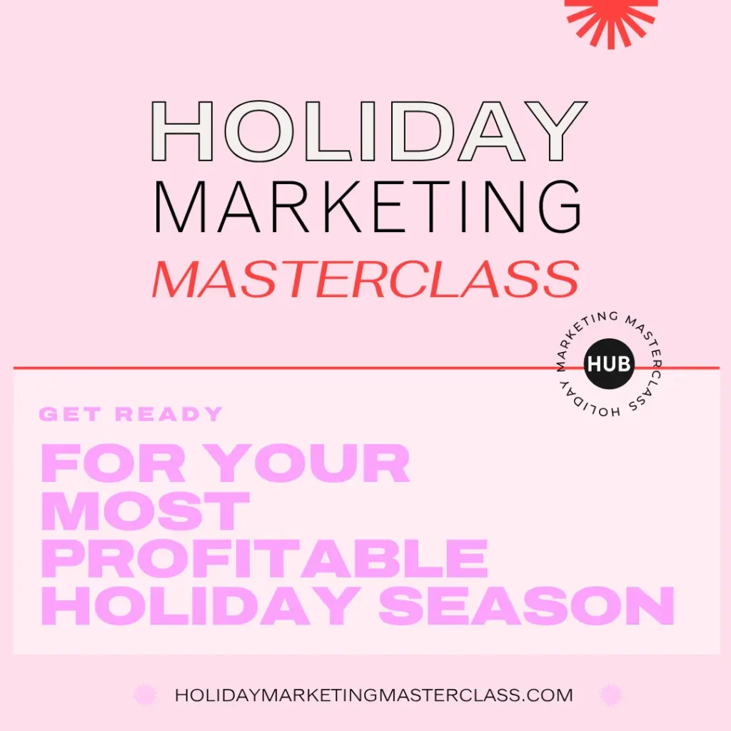 Holiday Marketing Masterclass