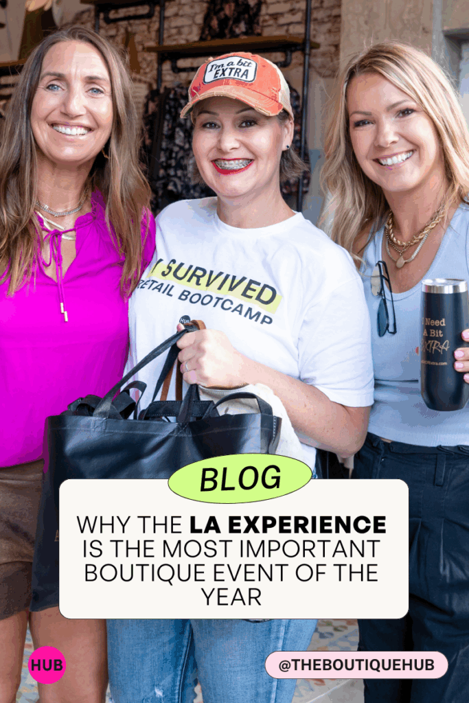 Why the LA Experience Is the Most Important Boutique Event of the Year