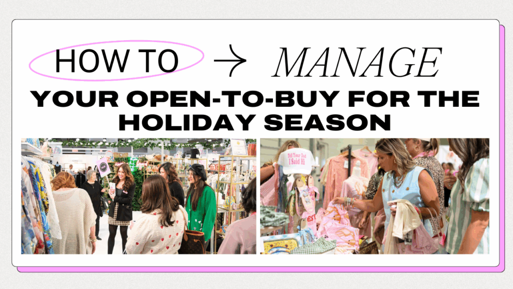 How to Manage Your Open-to-Buy for the Holiday Season
