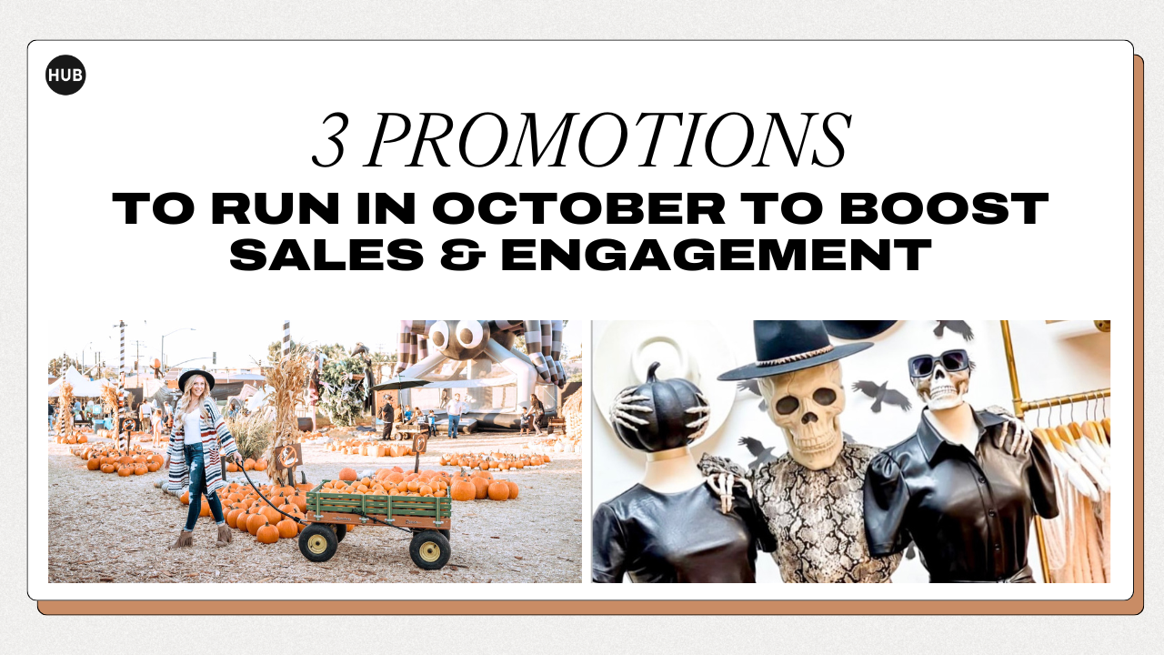 3 Promotions to Run in October to Boost Sales & Engagement