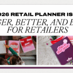 The 2026 Retail Planner is Here: Bigger, Better, and Built for Retailers