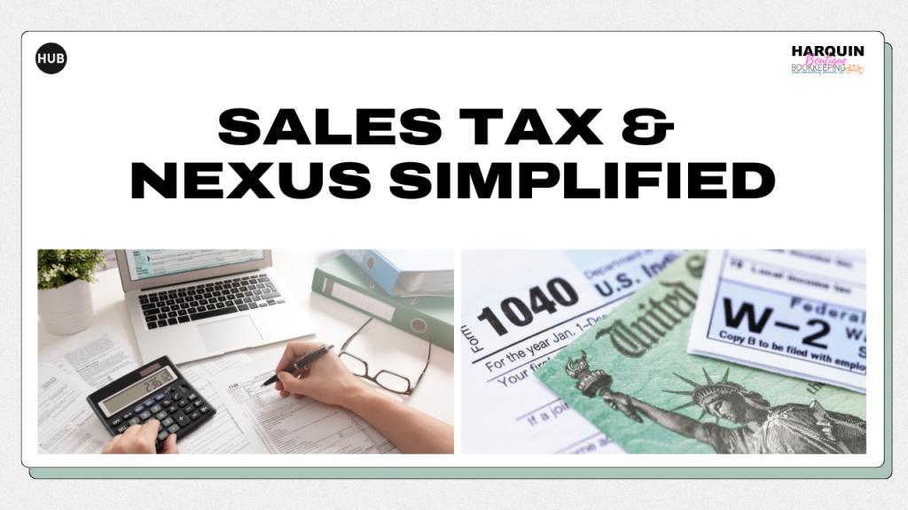 Sales Tax & Nexus Simplified