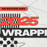 2025 Wrapped: The Boutique Hub Community by the Numbers