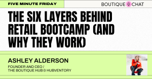 The Six Layers Behind Retail Bootcamp (And Why They Work)