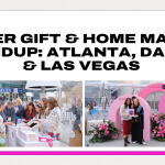 Winter Market Roundup: Atlanta, Dallas & Las Vegas A Boutique Hub Guide for Gift, Home & Lifestyle Retailers