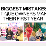 The 5 Biggest Mistakes New Boutique Owners Make in Their First Year