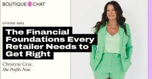 The Financial Foundations Every Retailer Needs to Get Right